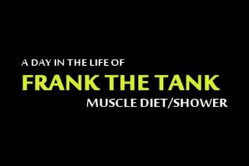 Frank The Tank - Shower