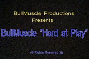 BullMuscle Hard at Work